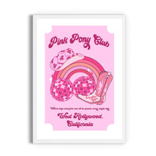 Load image into Gallery viewer, Chappell Roan "Pink Pony Club" Print