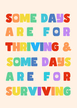 Load image into Gallery viewer, Thriving and Surviving Print