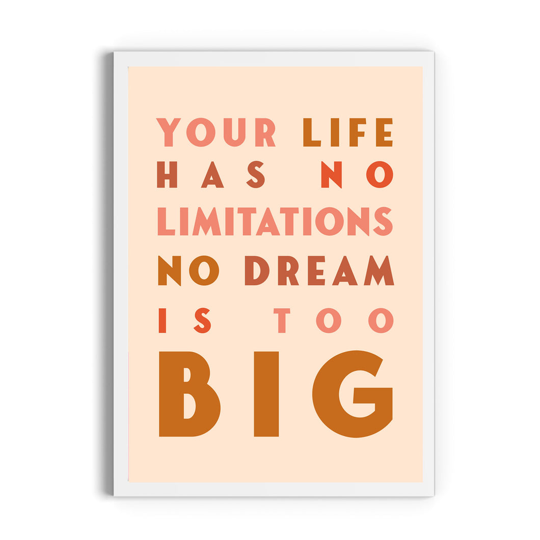 No Dream is Too Big Print